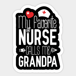 My Favorite Nurse Calls Me Grandpa Nurse Birthday Gift Sticker